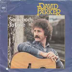 David Parker - Somebody To Love FLAC album