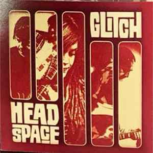 Glitch - HeadSpace FLAC album