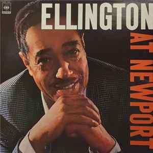 Duke Ellington And His Orchestra - Ellington At Newport FLAC album