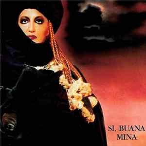 Mina - Si, Buana FLAC album