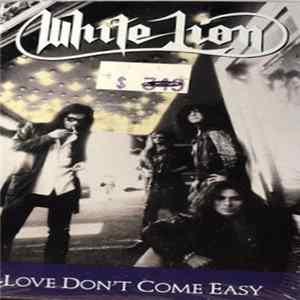 White Lion - Love Don't Come Easy FLAC album