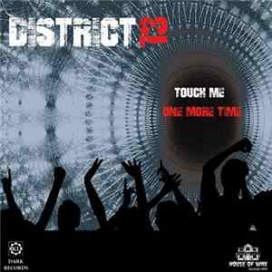 District 13 - Touch Me (One More Time) FLAC album