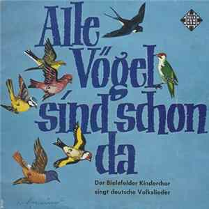 Der Bielefelder Kinderchor - Alle Vögel Sind Schon Da FLAC album