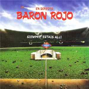 Baron Rojo - Siempre Estais Alli FLAC album