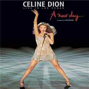 Celine Dion - A New Day... Live In Las Vegas FLAC album