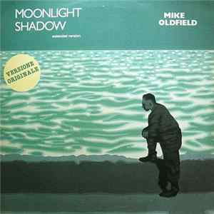 Mike Oldfield - Moonlight Shadow (Extended Version) FLAC album