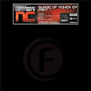Noisecontrollers - Surge Of Power EP Part 1 FLAC album