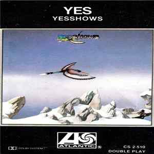 Yes - Yesshows FLAC album