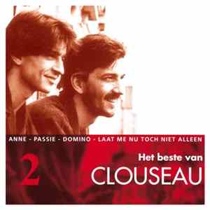 Clouseau - Het Beste Van Clouseau FLAC album