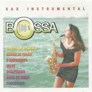 100% Bossa Sax Instrumental Group - 100% Bossa Sax Instrumental FLAC album