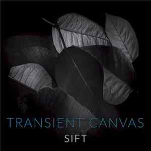 Transient Canvas - Sift FLAC album