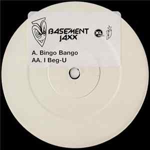 Basement Jaxx - Bingo Bango / I Beg-U FLAC album