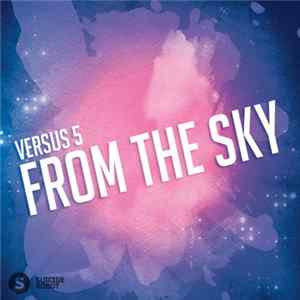Versus 5 - From The Sky FLAC album