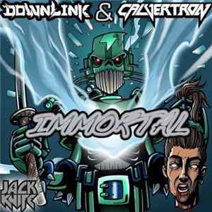 Downlink & Calvertron - Immortal FLAC album