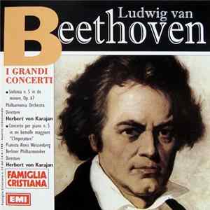 Ludwig van Beethoven / Herbert von Karajan, Philharmonia Orchestra, Berliner Philharmoniker, Alexis Weissenberg - Sinfonia N. 5 In Do Minore Op. 67 / Concerto Per Pianoforte N. 5 In Mi Bemolle Maggiore "Imperatore" FLAC album