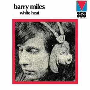 Barry Miles - White Heat FLAC album
