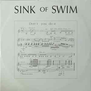 Sink Or Swim - Don't You Do It FLAC album