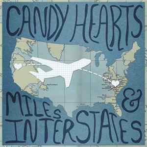 Candy Hearts - Miles & Interstates FLAC album