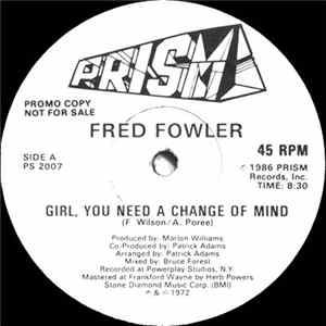 Fred Fowler - Girl, You Need A Change Of Mind FLAC album