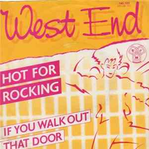 West End - Hot For Rocking FLAC album
