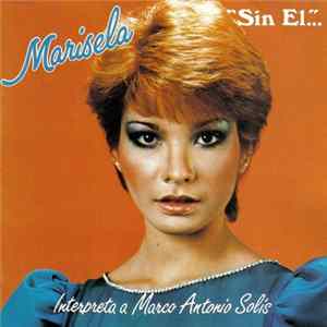 Marisela - Sin Él... FLAC album
