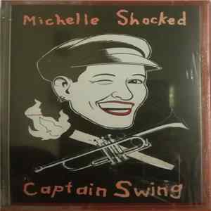 Michelle Shocked - Captain Swing FLAC album