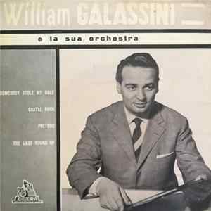 William Galassini E La Sua Orchestra - Somebody Stole My Gale FLAC album