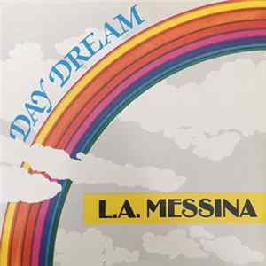 L.A. Messina - Day Dream FLAC album