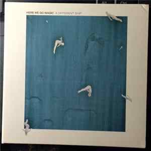 Here We Go Magic - A Different Ship FLAC album