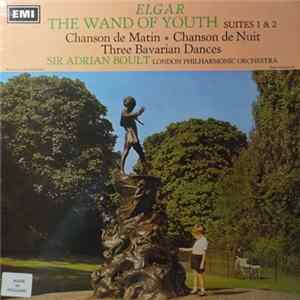 Elgar, Sir Adrian Boult, London Philharmonic Orchestra - The Wand Of Youth Suites 1&2 FLAC album