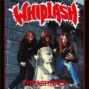Whiplash - Thrashback FLAC album
