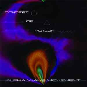 Alpha Wave Movement - Concept Of Motion FLAC album