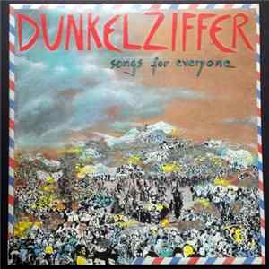 Dunkelziffer - Songs For Everyone FLAC album