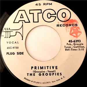 The Groupies - Primitive /	Hog (I'm A Hog For You Baby) FLAC album