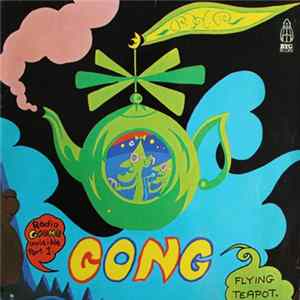 Gong - Flying Teapot (Radio Gnome Invisible Part 1) FLAC album