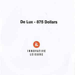 De Lux - 875 Dollars FLAC album