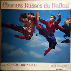 Nicolas Tripolitoff - Choeurs Russes Du Baïkal FLAC album