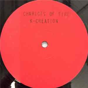 K-Creation - Chariots Of Fire FLAC album