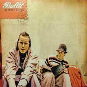 Bullit - We Were Kings FLAC album