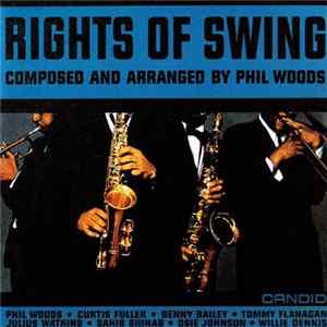 Phil Woods - Rights Of Swing FLAC album