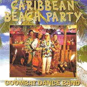 Goombay Dance Band - Caribbean Beach Party FLAC album