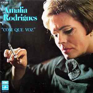 Amalia Rodrigues - Com Que Voz FLAC album