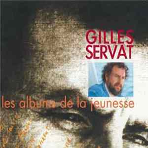 Gilles Servat - Les Albums De La Jeunesse FLAC album
