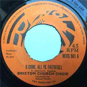 Brixton Church Choir, The Heralds - O Come All Ye Faithfull / O Holy Night FLAC album