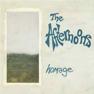 The Afternoons - Homage FLAC album