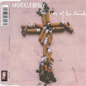Huckleberry - The Lives Of The Saints FLAC album