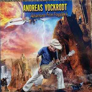 Andreas Vockrodt - Adventures From Foggyland FLAC album