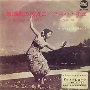 The Royal Tahitians - Beyond The Reef / Aloha Oe FLAC album