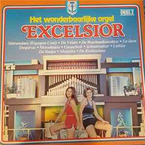 Het Wonderbaarlijke Orgel Excelsior - Het Wonderbaarlijke Orgel Excelsior (Deel 2) FLAC album