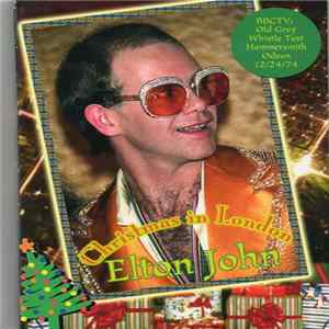 Elton John - Christmas In London FLAC album